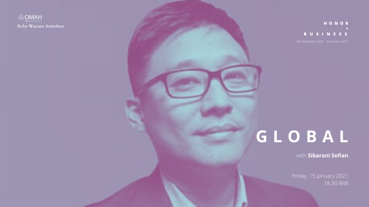 Honor and Business | Ep.5 Global – Sibarani&nbsp;Sofian