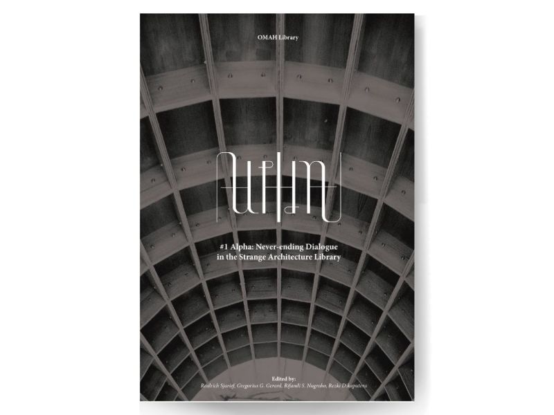 Book – #Alpha: Never Ending Dialogues in Strange Architecture&nbsp;Library