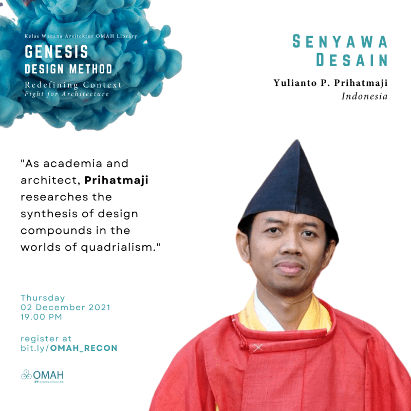 Genesis of Design Method | Ep. 4 Senyawa Desain – Yulianto P.&nbsp;Prihatmaji