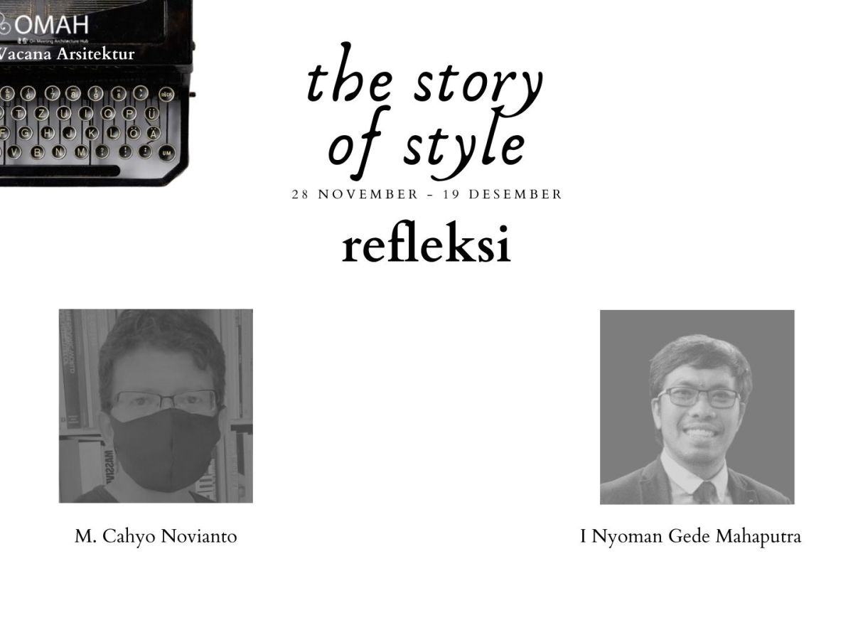 Story of Style | Ep. 4 Refleksi – M. Cahyo Novianto & I Nyoman Gede&nbsp;Mahaputra