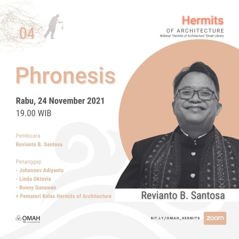 Hermits of Architecture | Ep. 4 Phronesis – Revianto B.&nbsp;Santosa