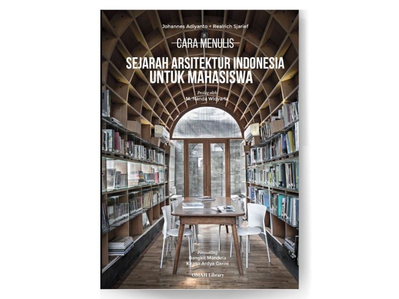 Book – Cara Menulis Sejarah Arsitektur untuk&nbsp;Mahasiswa