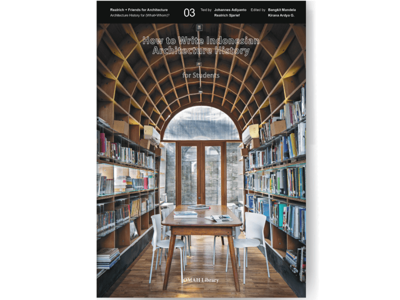 Book – Cara Menulis Sejarah Arsitektur untuk&nbsp;Mahasiswa