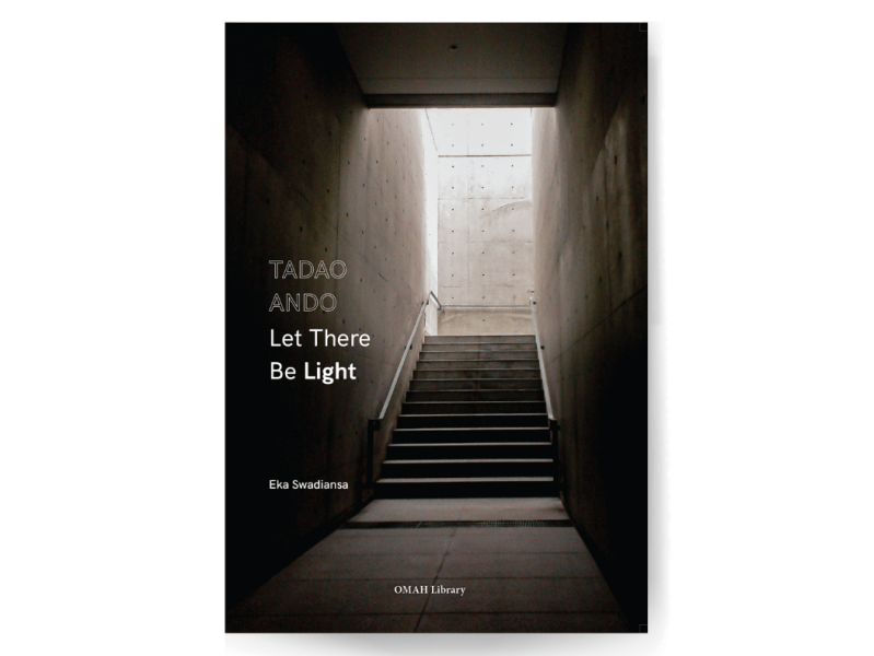 Book – TADAO ANDO: Let There be&nbsp;Light