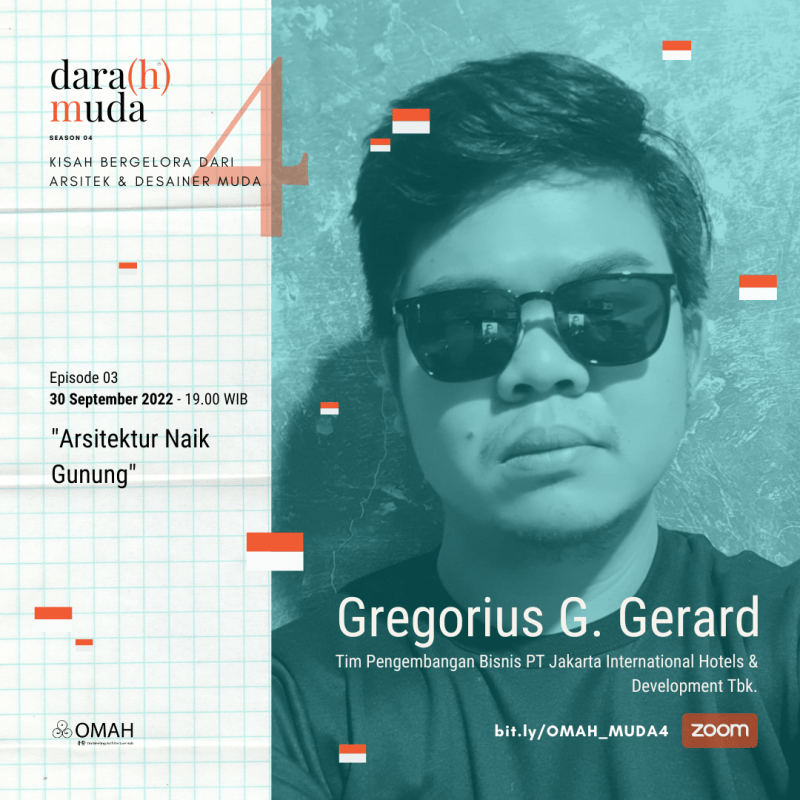 Dara(h) Muda 4 | Ep.3 Arsitektur Naik Gunung – Gregorius G.&nbsp;Gerard