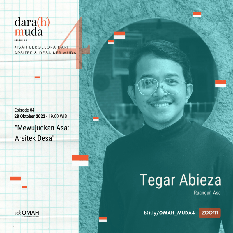 Dara(h) Muda 4 | Ep.4 Mewujudkan Asa: Arsitektur Desa – Tegar&nbsp;Abieza