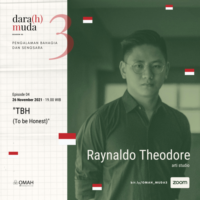 Dara(h) Muda 3 | Ep.4 TBH (To be Honest) – Raynaldo&nbsp;Theodore