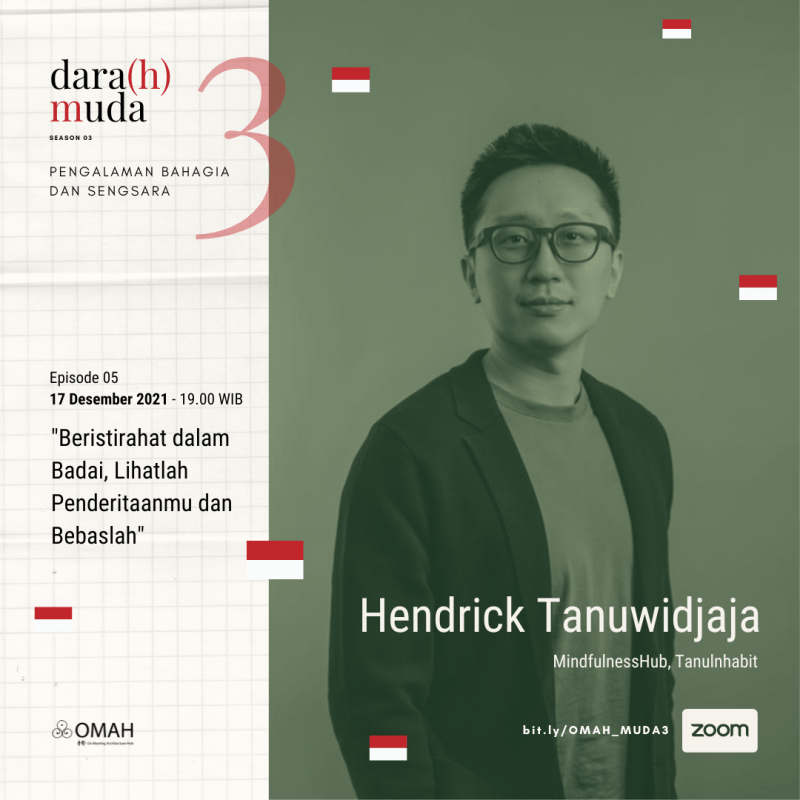 Dara(h) Muda 3 | Ep.5 – Beristirahat dalam Badai, Lihatlah Penderitaanmu dan Bebaslah – Hendrick&nbsp;Tanuwidjaja