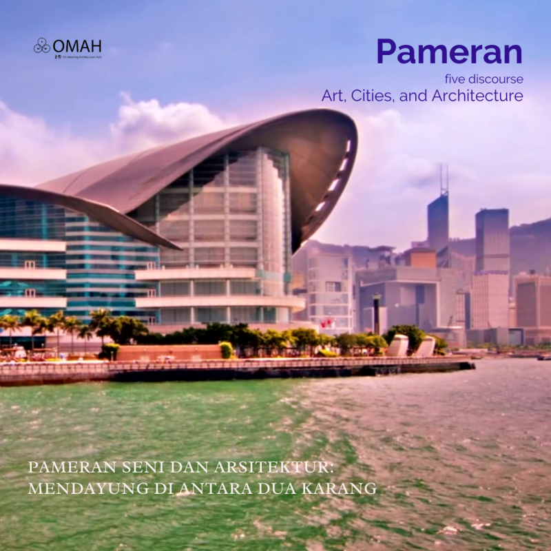 Five Discourse: Arts, Cities, and Architecture | Ep. 5 Pameran – Ayos&nbsp;Purwoaji