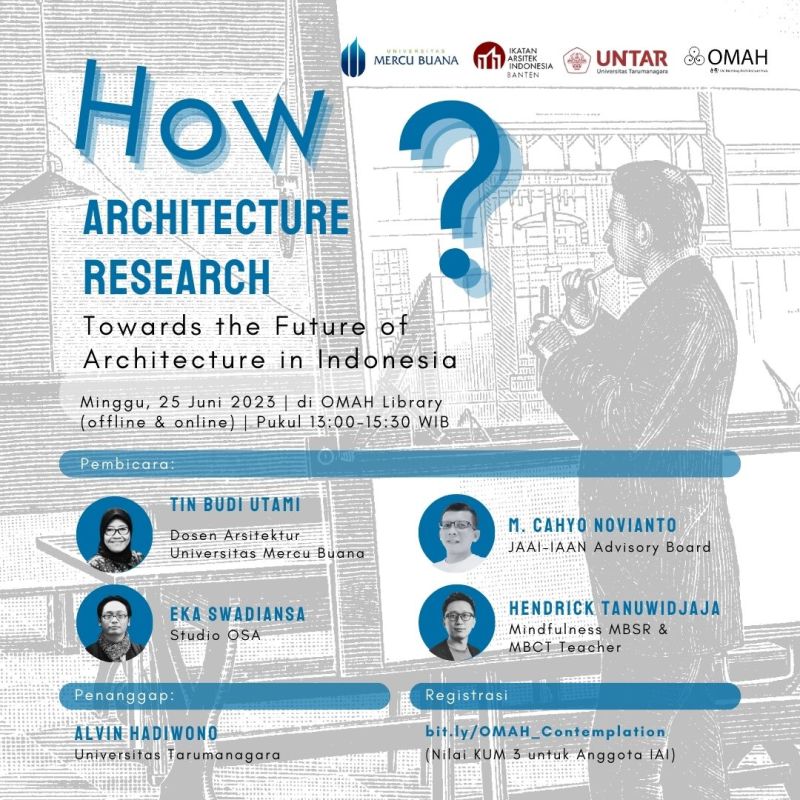 Lecture Video | How to do Architecture Research Towards the Future of Architecture in&nbsp;Indonesia?