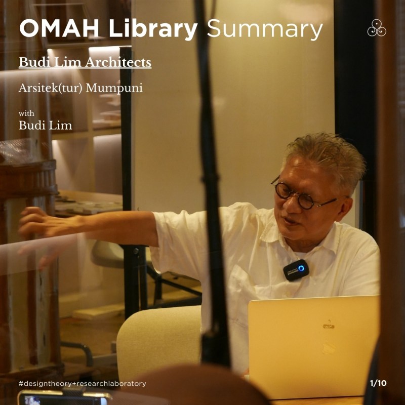 Summary | Arsitek(tur) Mumpuni Ep.2 Budi&nbsp;Lim