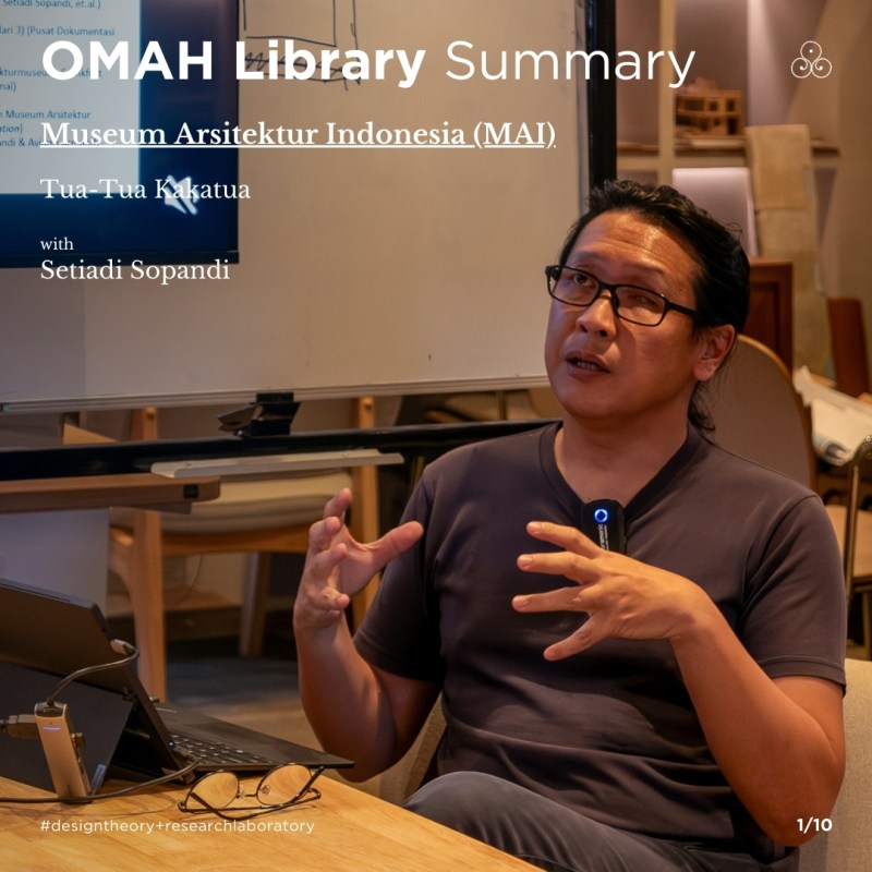 Summary | Tua-Tua Kakatua Season 2 – Ep.2 Museum Arsitektur Indonesia with Setiadi&nbsp;Sopandi