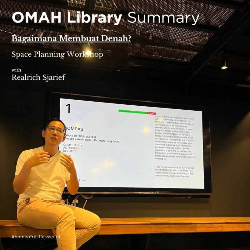 Summary | Space Planning Workshop – Bagaimana Membuat&nbsp;Denah?