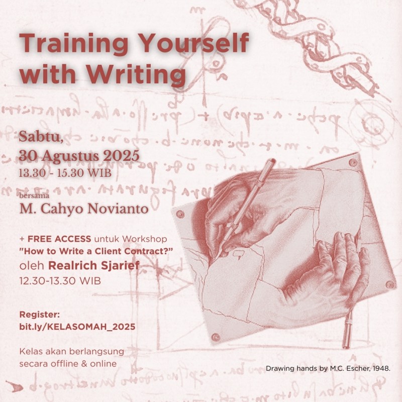 Workshop I Training Yourself With Writing – M. Cahyo&nbsp;Novianto