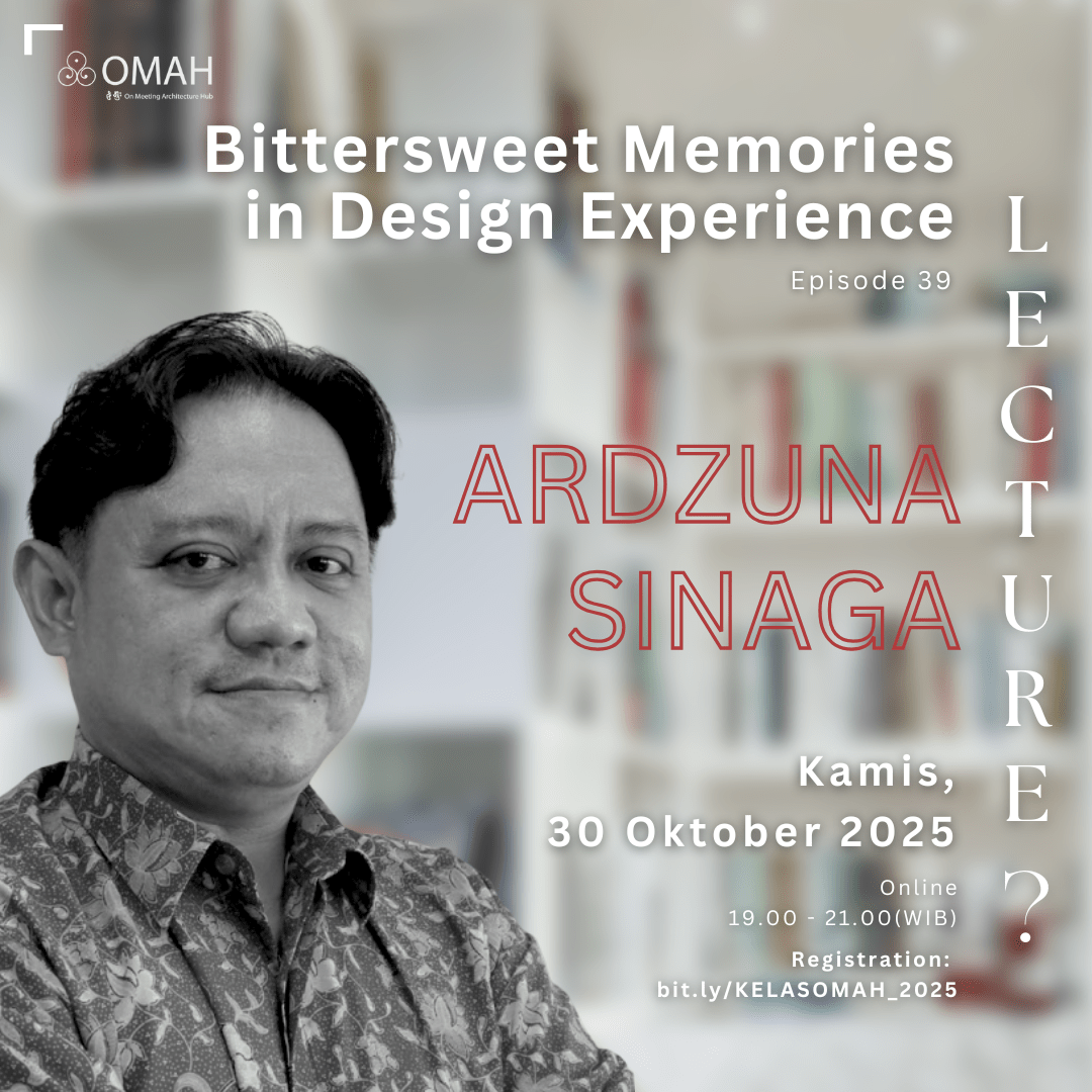 Bittersweet  Memories In Design Experience I 39. Ardzuna&nbsp;Sinaga