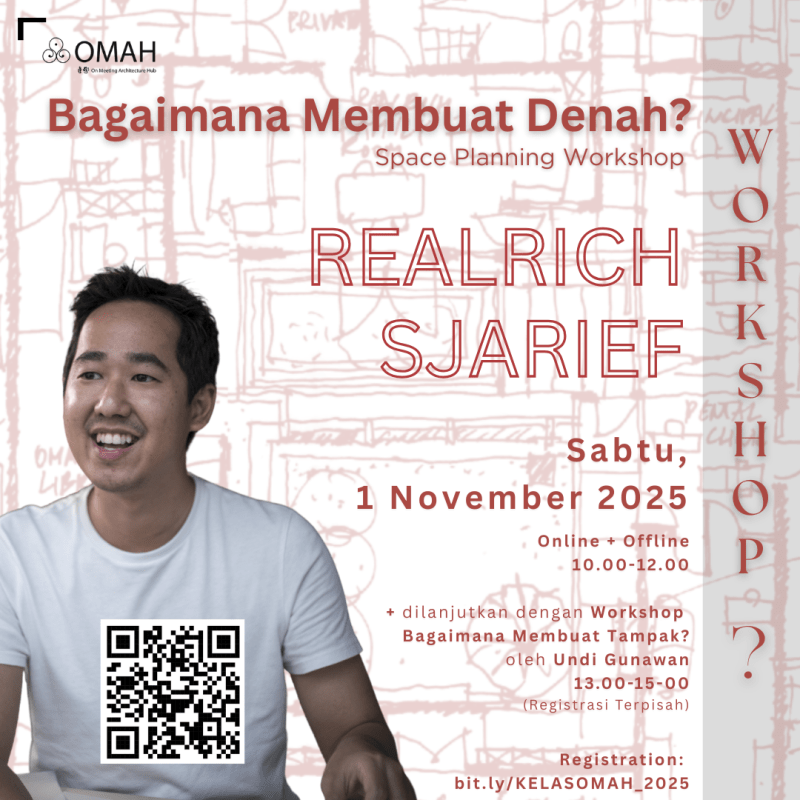 Workshop Denah – Realrich&nbsp;Sjarief