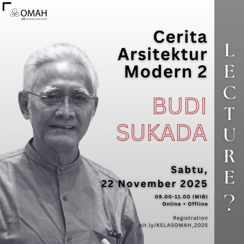 Cerita Arsitektur Modern 2 I Budi&nbsp;Sukada