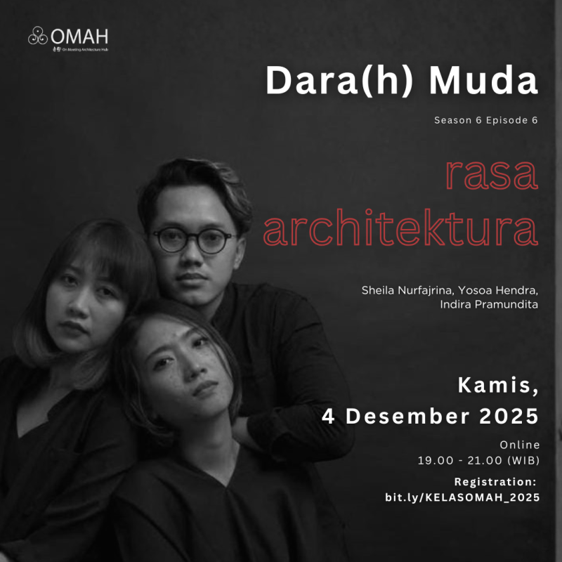 Dara(h) Muda Season 6 Ep. 5 — rasa&nbsp;architektura