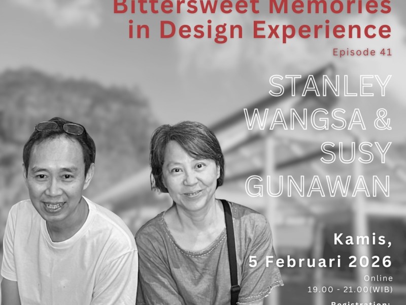 Bittersweet  Memories In Design Experience I 41. Stanley Gandhi Dwinanta dan Susy&nbsp;Gunawan
